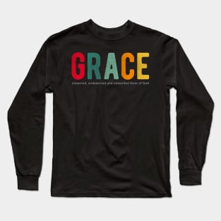 Retro Grace Unearned Undeserved and Unmerited Favor of God Long Sleeve T-Shirt